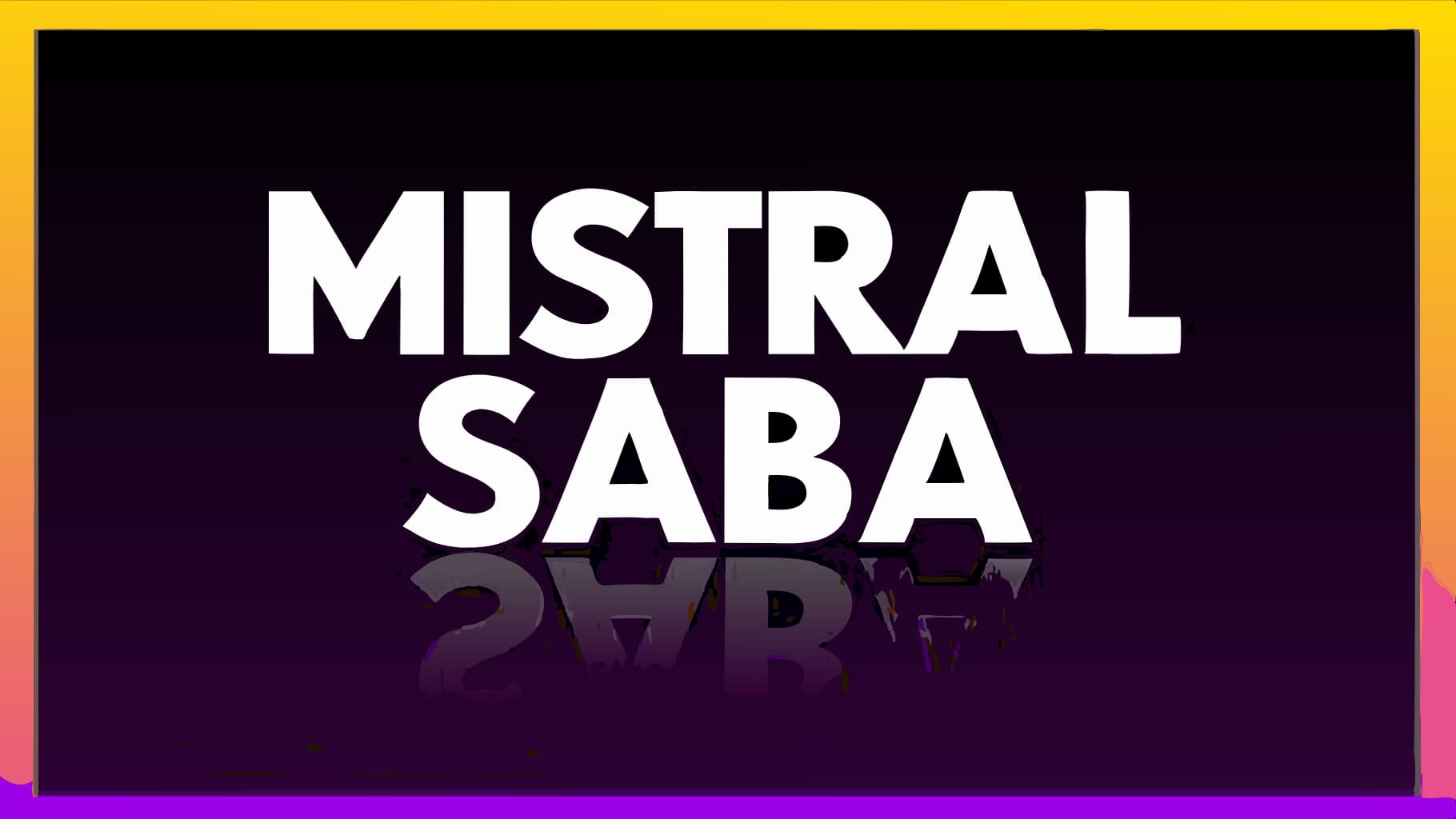 Mistral Saba: نموذج ذكاء اصطناعي جديد يركز على العربية